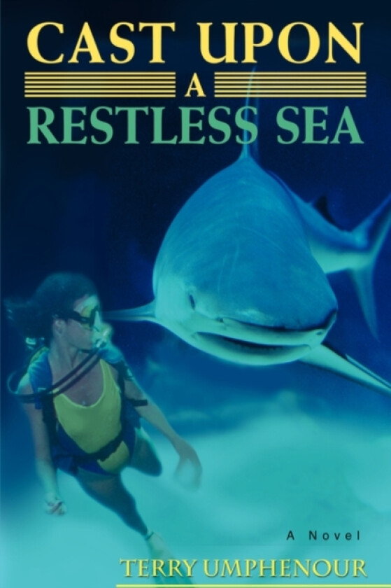 Cast Upon a Restless Sea av Terry Umphenour (Paperback)
