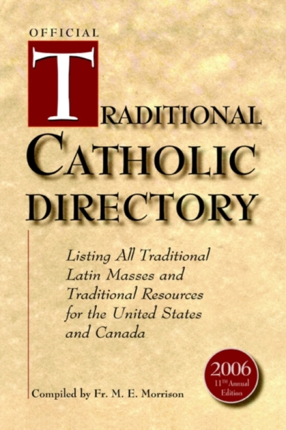 Official Traditional Catholic Directory av Fr M E Morrison (Paperback)