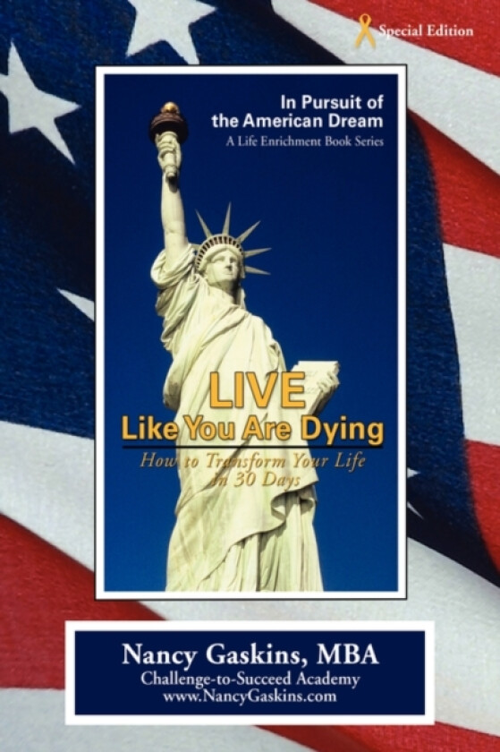 Live Like You Are Dying av Nancy Gaskins (Paperback)