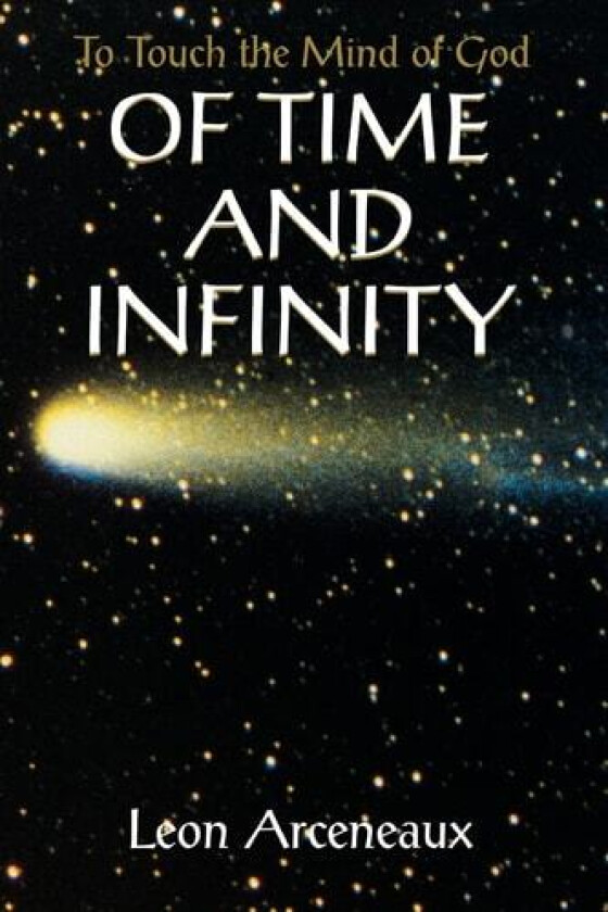 Of Time and Infinity av Leon Arceneaux (Paperback)