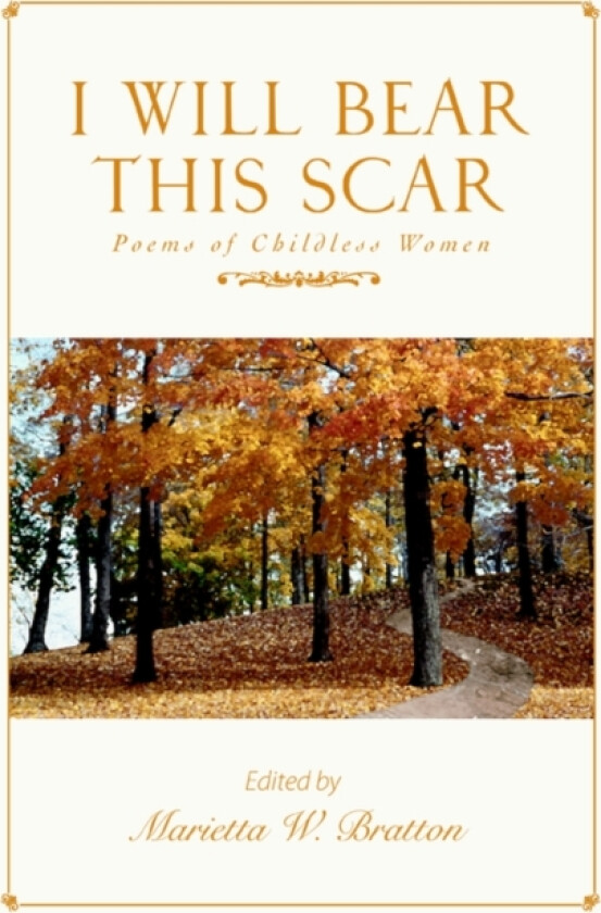 I Will Bear This Scar av Marietta W Bratton (Paperback)