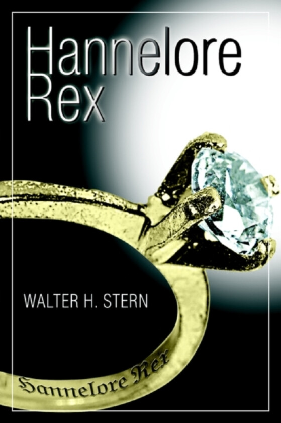 Hannelore Rex av Walter H Stern (Paperback)