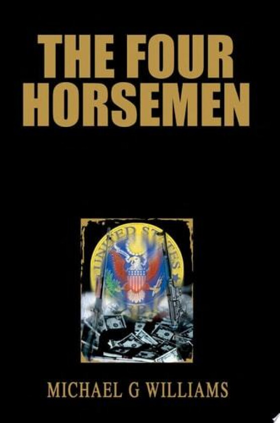 The Four Horsemen av Michael G Williams (Paperback)