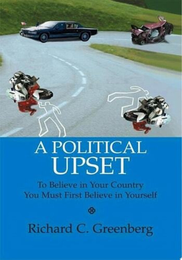 A Political Upset av Richard C Greenberg (Paperback)