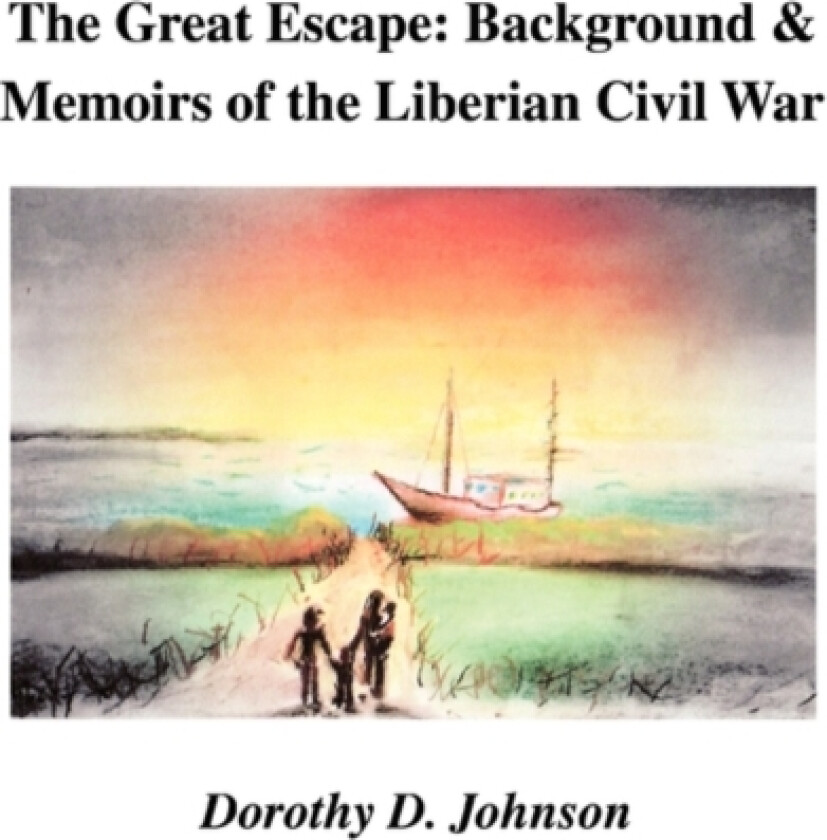 The Great Escape av Dorothy D Johnson (Paperback)