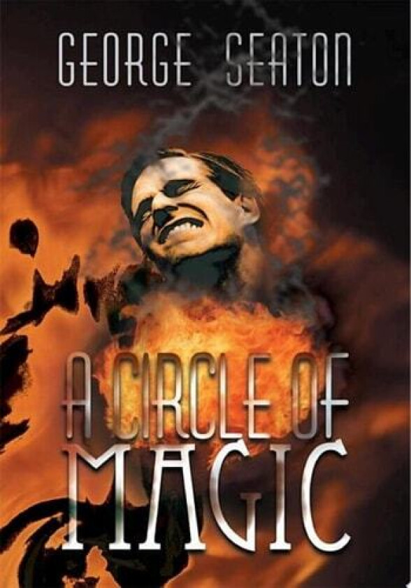 A Circle of Magic av George Seaton (Paperback)