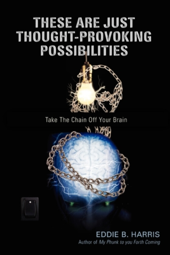 These Are Just Thought-Provoking Possibilities av Eddie B Harris (Paperback)