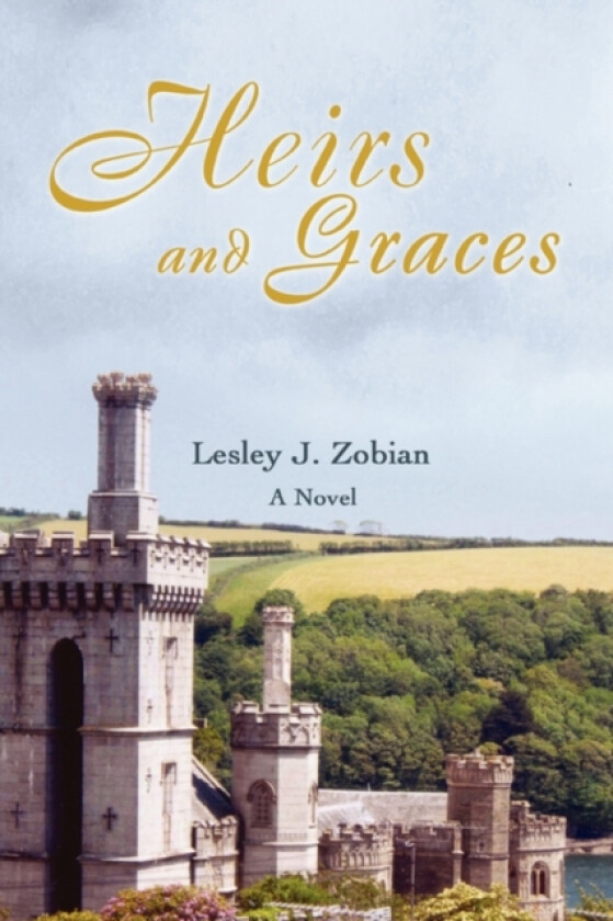 Heirs and Graces av Lesley J Zobian (Paperback)
