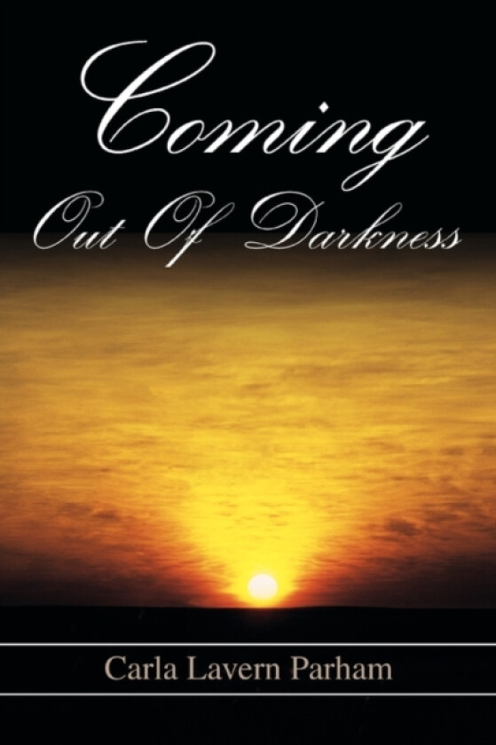 Coming Out Of Darkness av Carla Lavern Parham (Paperback)