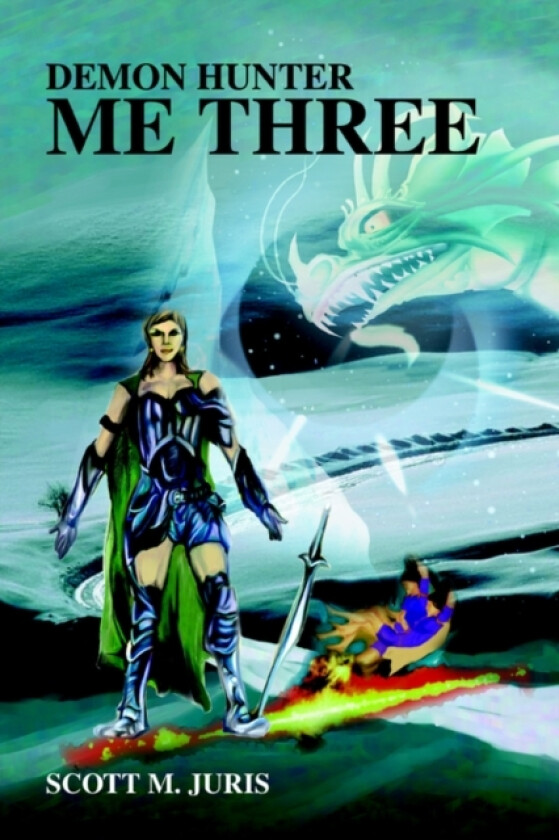 Demon Hunter Me Three av Scott M Juris (Paperback)