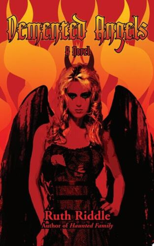 Demented Angels av Ruth Riddle (Paperback)