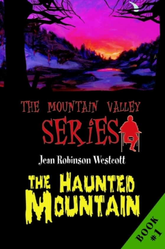The Haunted Mountain av Jean Robinson Westcott (Paperback)