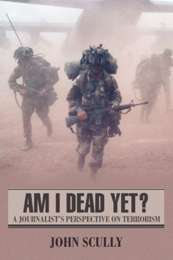 Am I Dead Yet? av John Scully (Paperback)