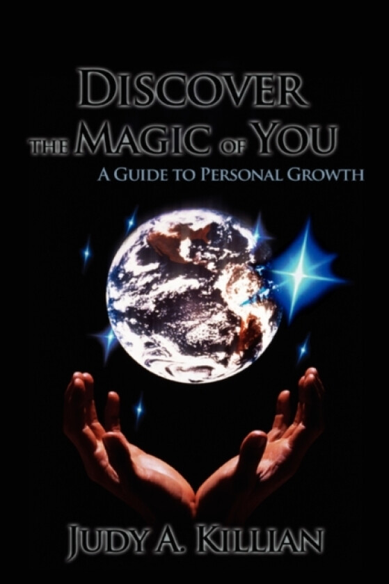 Discover the Magic of You av Judy A Killian (Paperback)