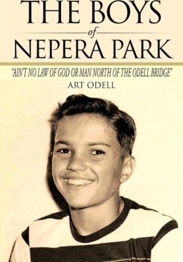 The Boys of Nepera Park av Art Odell (Paperback)