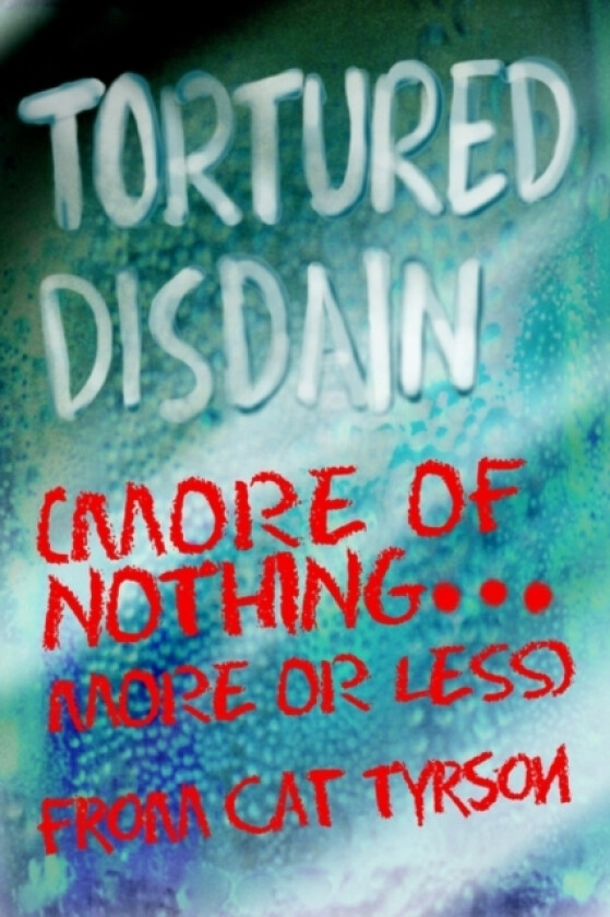 Tortured Disdain av Cat Tyrson (Paperback)