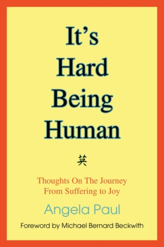 It's Hard Being Human av Angela M Paul (Paperback)
