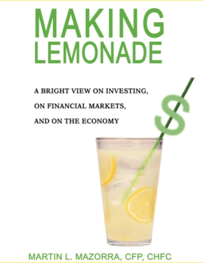 Making Lemonade av Martin L Mazorra (Paperback)