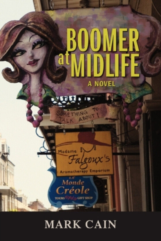 Boomer at Midlife av Mark Cain (Paperback)