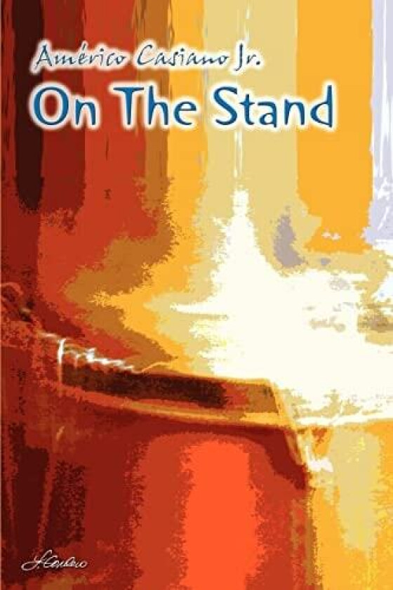 On the Stand av Amrico Jr Casiano, Americo Jr Casiano (Paperback)