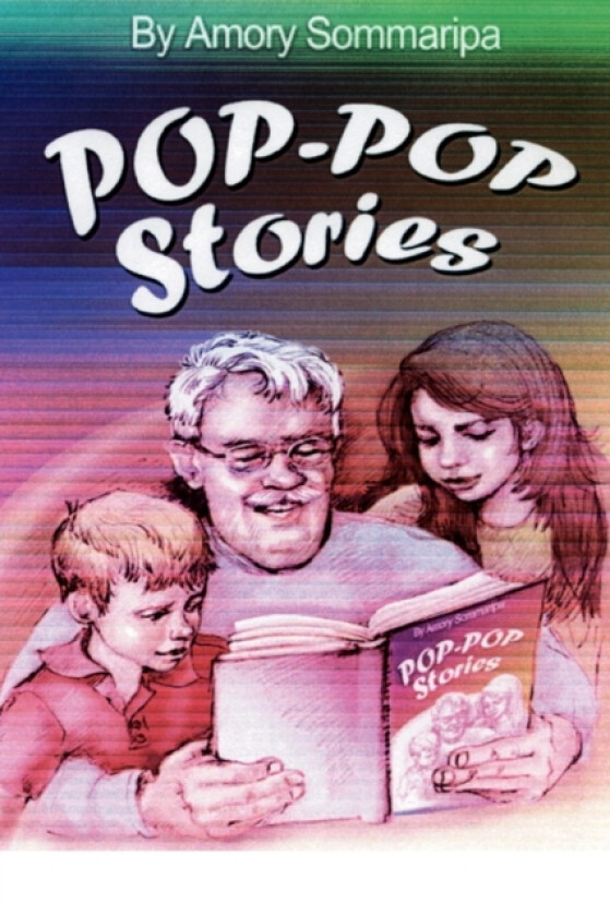 Pop-Pop Stories av Amory M Sommaripa (Paperback)