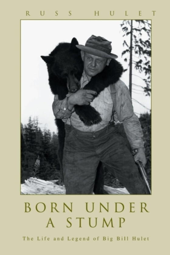 Born Under A Stump av Russ Hulet (Paperback)
