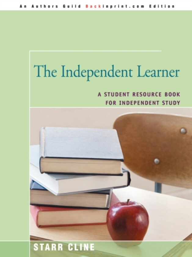 The Independent Learner av Starr Cline (Paperback)