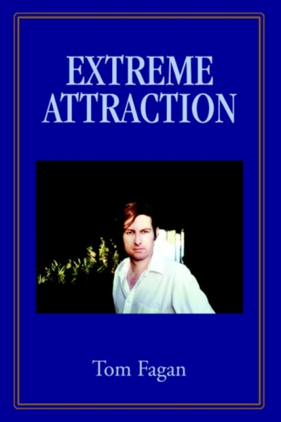Extreme Attraction av Tom Fagan (Paperback)