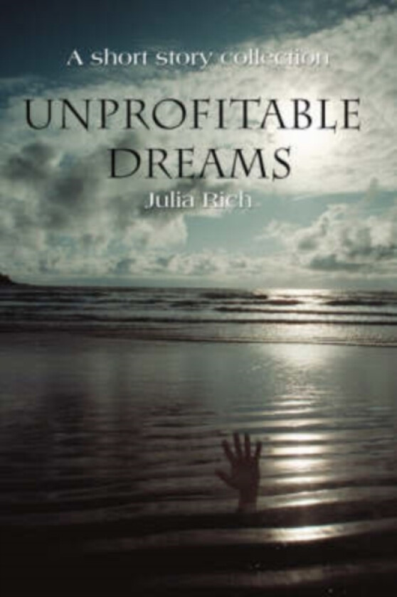 Unprofitable Dreams av Julia Rich (Paperback)