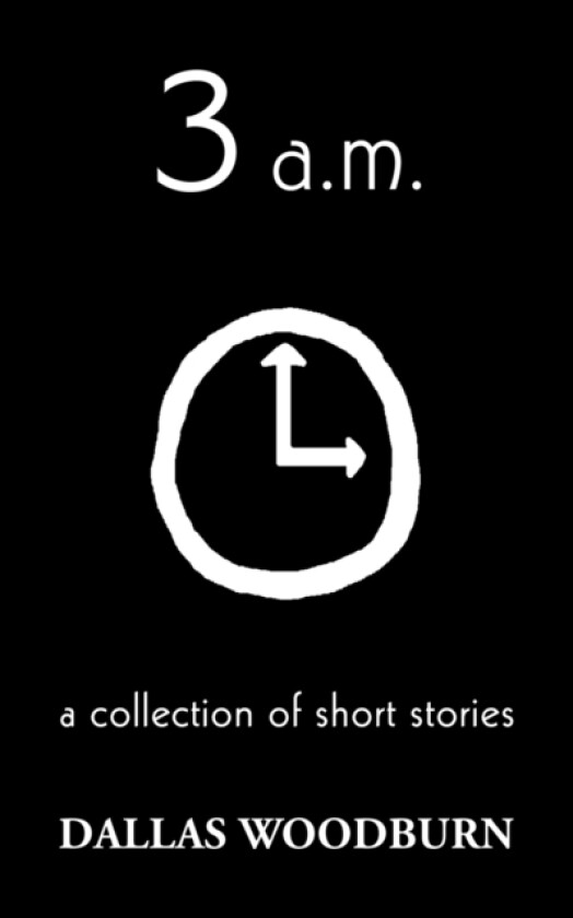 3 a.m. av Dallas Woodburn (Paperback)