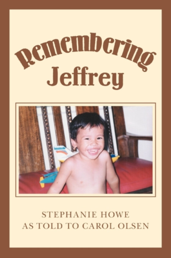 Remembering Jeffrey av Stephanie Howe (Paperback)