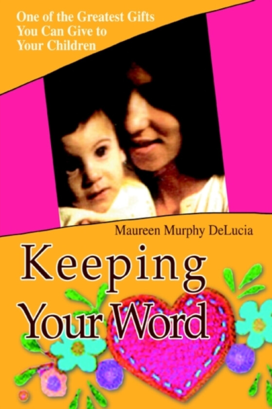 Keeping Your Word av Maureen Delucia (Paperback)