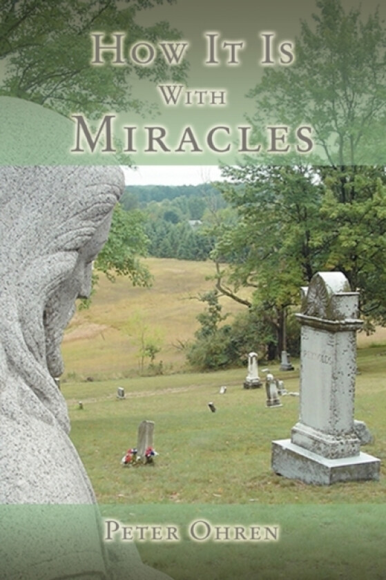 How It Is with Miracles av Peter Ohren (Paperback)