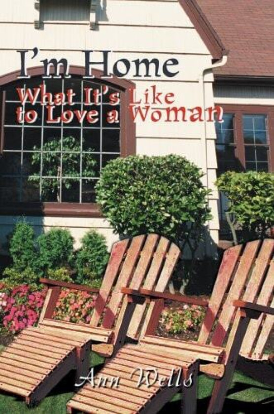 I'm Home av Ann Wells (Paperback)
