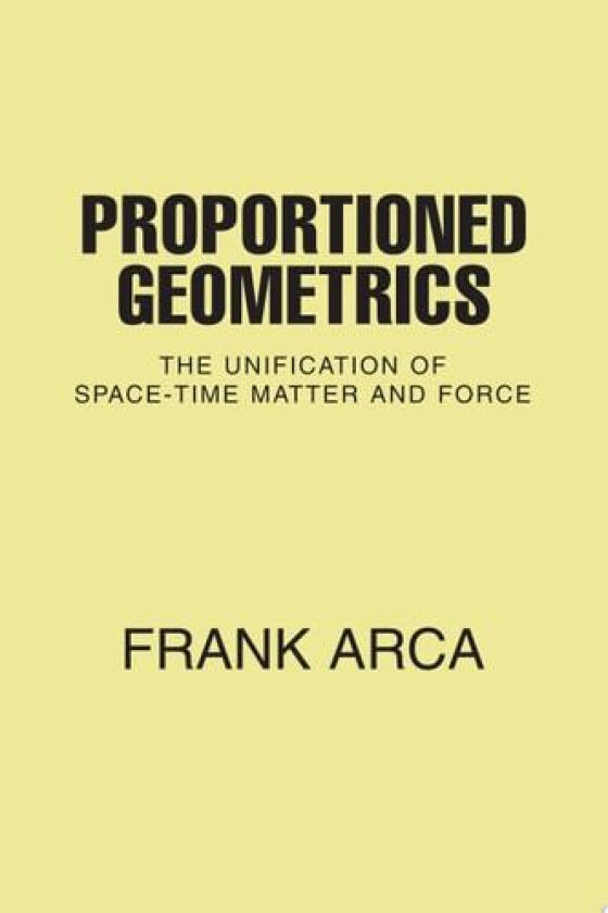 Proportioned Geometrics av Frank Arca (Paperback)