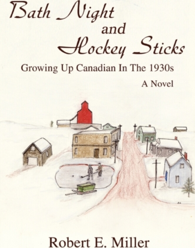Bath Night and Hockey Sticks av Robert E Miller (Paperback)