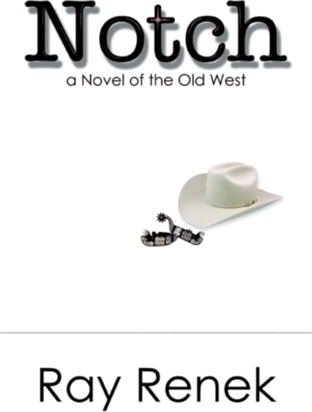 Notch av Ray Renek (Paperback)