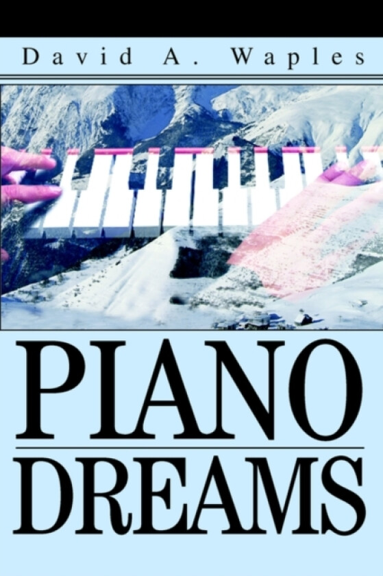 Piano Dreams av David a Waples (Paperback)