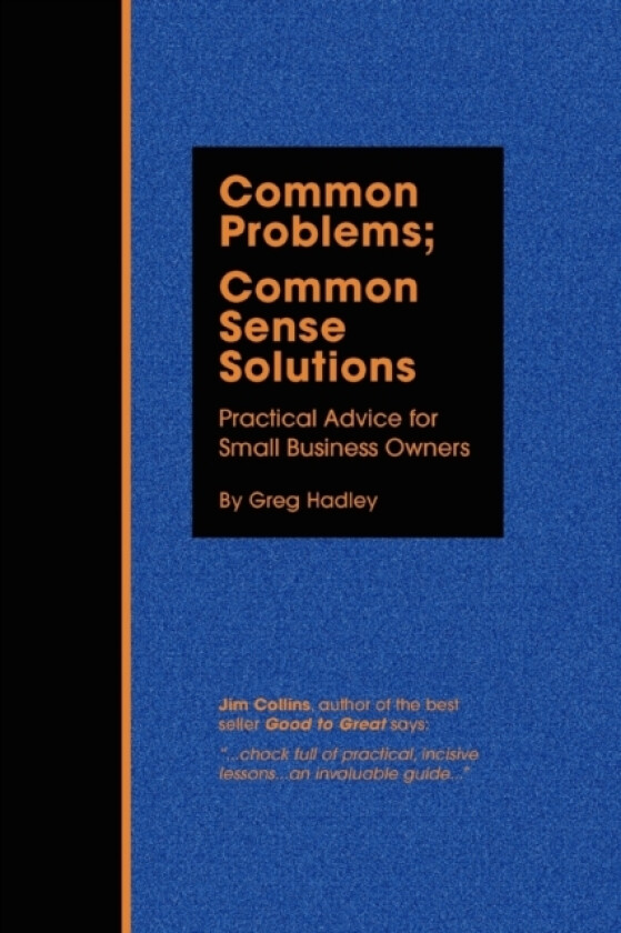Common Problems; Common Sense Solutions av Greg Hadley (Paperback)