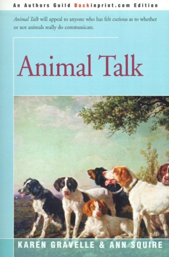 Animal Talk av Karen Gravelle, Ann O Squire (Paperback)