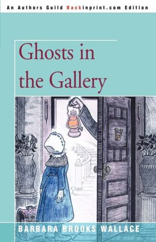 Ghosts in the Gallery av Barbara Brooks Wallace (Paperback)