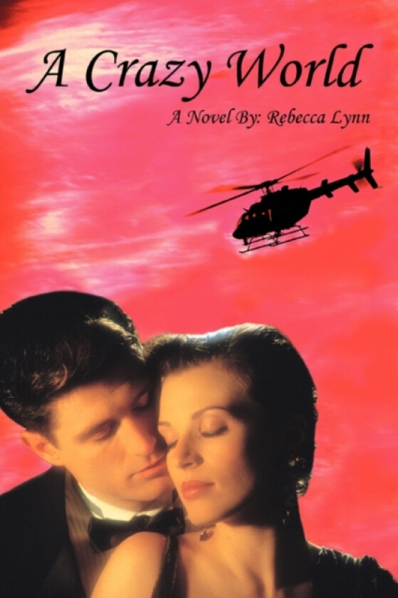 A Crazy World av Rebecca Lynn (Paperback)
