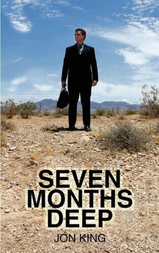 Seven Months Deep av Jon King (Paperback)
