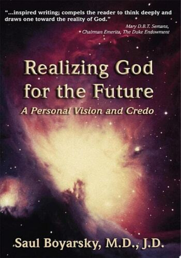 Realizing God for the Future av Saul Boyarsky (Paperback)