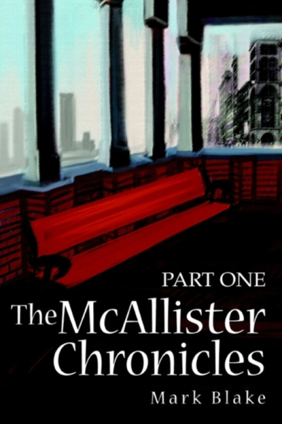 The McAllister Chronicles av Mark Blake (Paperback)
