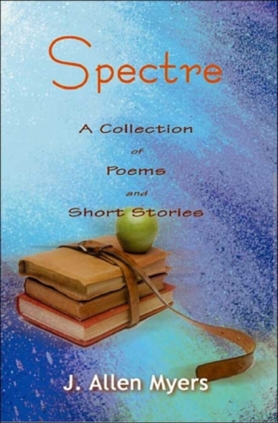 Spectre av Jon Allen Myers (Paperback)
