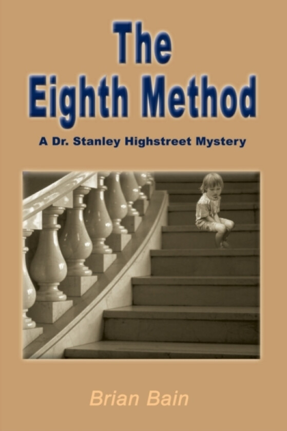 The Eighth Method av Brian Bain (Paperback)