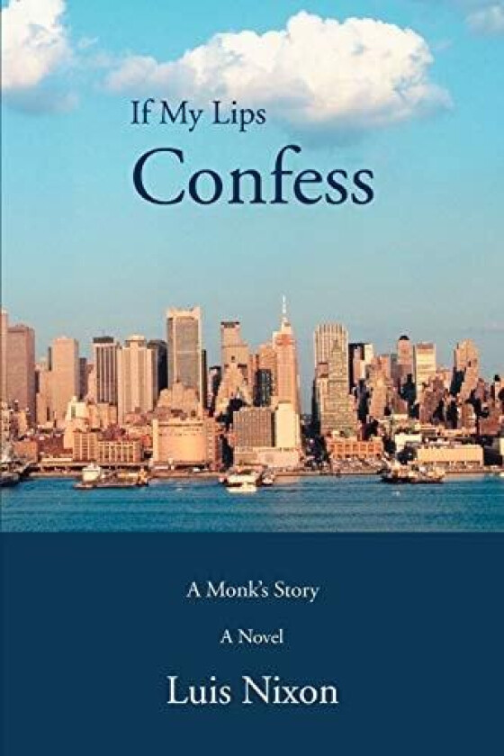 If My Lips Confess av Luis Nixon (Paperback)