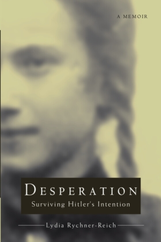 Desperation av Lydia Rychner-Reich (Paperback)