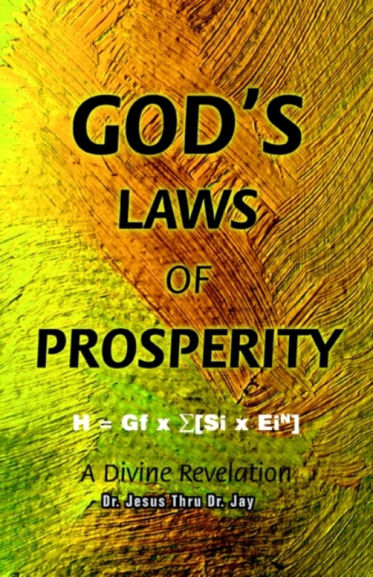 God's Laws of Prosperity av Dr Dr Jesus Thru Jay (Paperback)
